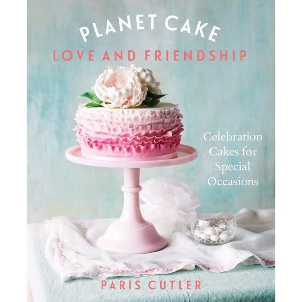 planet cake book, paris cutler